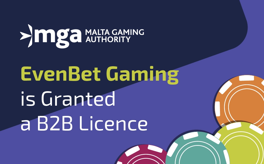 A EvenBet Gaming se le otorga la licencia de B2B MGA