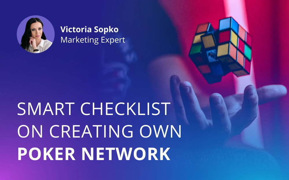 Smart Checklist on Creating Own Poker Network