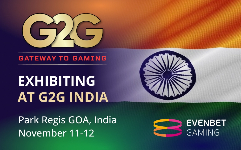 EvenBet Gaming Is Exhibiting at G2G India
