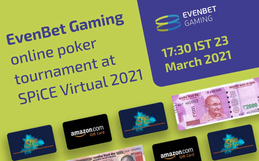 EvenBet Gaming проведет официальный покерный турнир SPiCE India Virtual 2021