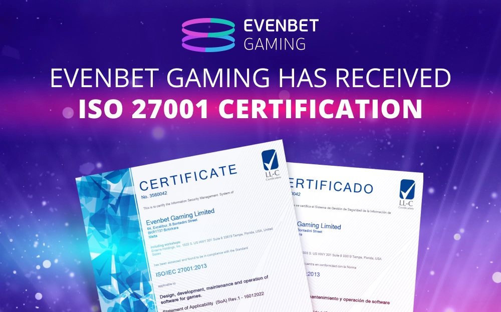 Seguridad de la información comprobada para el software de EvenBet con certificación ISO