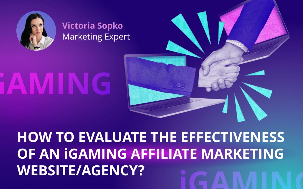How to Evaluate the Effectiveness of an iGaming Affiliate Marketing Website/Agency?