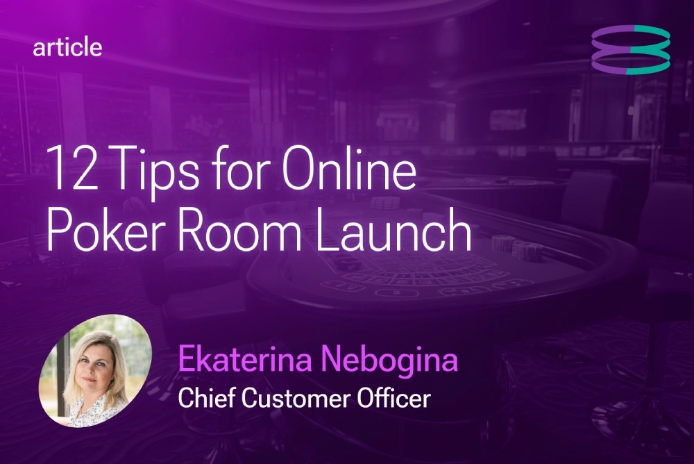 12 Tips for a Successful Online Poker Room Launch