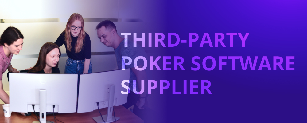 Third-party Poker Software Supplier