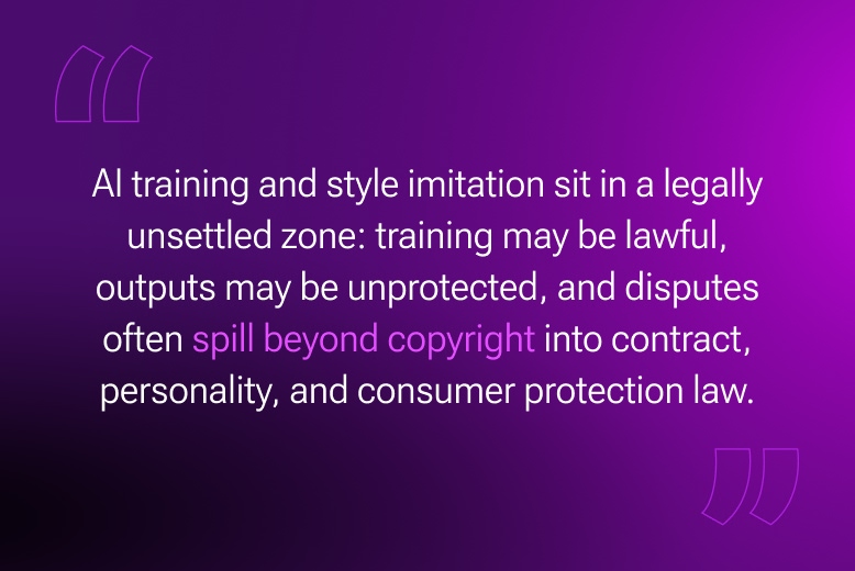 AI training and style imitation sit in a legally unsettled zone: training may be lawful, outputs may be unprotected, and disputes often spill beyond copyright into contract, personality, and consumer protection law. Illustration for the article by EvenBet's experts.