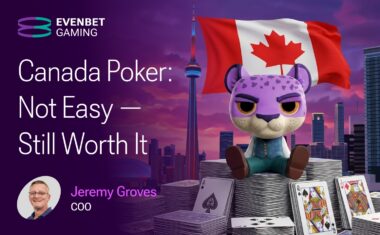 Canada Poker: Not Easy — Still Worth It. Cover for the article by Jeremy Groves, COO at EvenBet Gaming